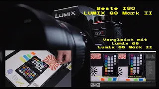 Lumix G9II Beste ISO - Test und Vergleich mit Lumix G9 und Lumix S5II