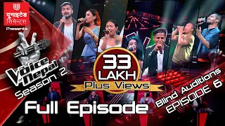 The Voice of Nepal Season 2 - 2019 - Episode 6