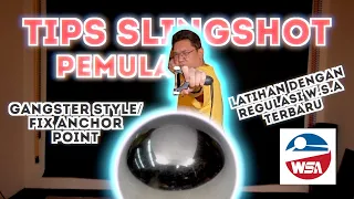 TIPS PEMULA cara shooting Slingshot/ketapel + latihan dengan regulasi W.S.A