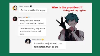 WHO IS THE PRESIDENT?? // kakegurui rap cypher // mha // texting story // read pinned comment