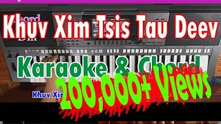 khuv xim tsis tau deev Karaoke Instrumental ເສບສົດ