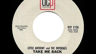 1965 HITS ARCHIVE: Take Me Back - Little Anthony & the Imperials (mono 45)