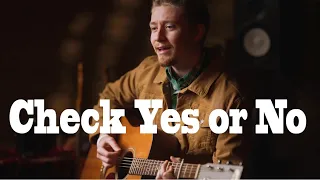 "Check Yes or No" by George Strait - Cover by Timothy Baker (Country Kid Sessions)
