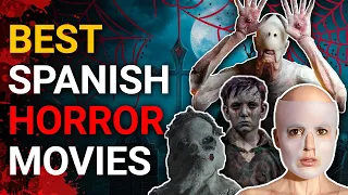 Top 10 Spanish Horror Movies of the 21st Century [YET]