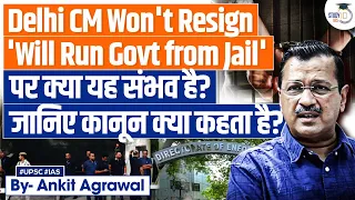 Arvind Kejriwal Arrest: Can Arvind Kejriwal Run Government from Jail? | UPSC GS2