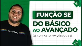 Função SE no Excel - Do Básico ao Avançado [SE Composto, Funções OU e E]