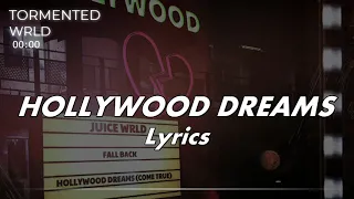 Juice WRLD - Hollywood Dreams (Lyrics)