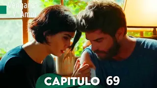 Venganza y Amor Capitulo 69 - Doblado En Español