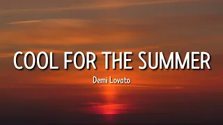 demi lovato - cool for the summer (lyrics) | i can keep a secret, can you? [tiktok song]