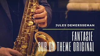 【Classical Saxophone Performance】Jules Demersseman Fantasie sur un thème original by Wonki Lee