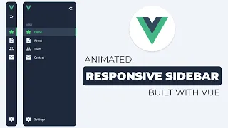 Build an Animated Responsive Sidebar Menu with Vue JS, Vue Router, SCSS and Vite in 2022