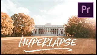 The EASIEST Way to Make a HYPERLAPSE | Adobe Premiere Pro Tutorial