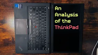 Are Classic ThinkPads Really Better Than New Ones? (Retrospective)