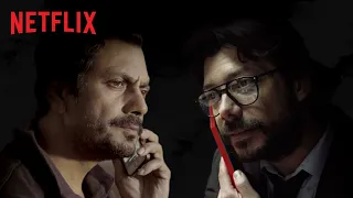 Nawazuddin Siddiqui Talks To The Professor | Money Heist x Serious Men | Netflix India