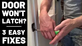 Door Won’t Latch—3 Easy Fixes!