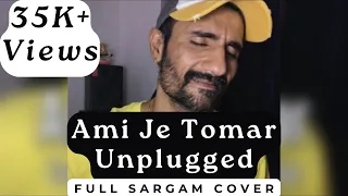 Ami Je Tomar (Arijit Singh Version) Antra2 with full Sargam Unplugged | Subodhh Sharma | Pritam