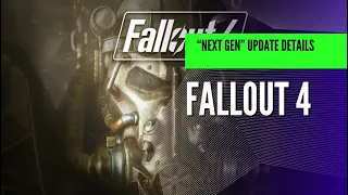 Fallout 4 - Next Gen Update Details (pre-release)