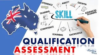 What is Skill Assessment for Skilled Migration to Australia?