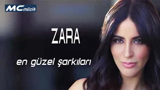 ZARA EN GÜZEL ŞARKILARI