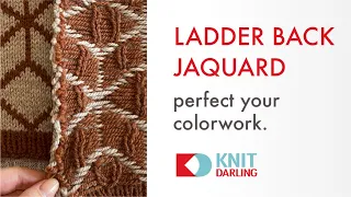 Ladder back Jacquard -  invisibly manage long floats in stranded knitting