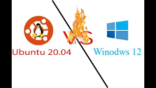 Ubuntu 20 04 VS Windows 12 Review.