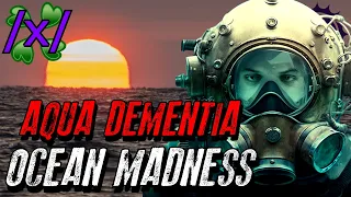 Aqua Dementia: Ocean Madness | 4chan /x/ Deep Sea Greentext Stories Thread