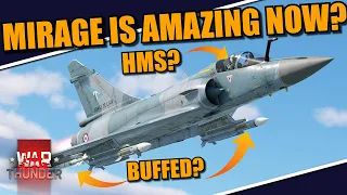 War Thunder - MIRAGE 2000-5F BUFFED! MAGIC 2's are AMAZING NOW! S-530D more EFFICIENT & HMS added!