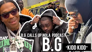 B.G Calls In “I NEVER BEEN THE TYPE TO BITE MY TONGUE” | Kidd Kidd  Pulls Up