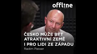 Ep. 95 - Radim Passer - Česko může být atraktivní země i pro lidi ze západu (Offline Štěpána Křečka)