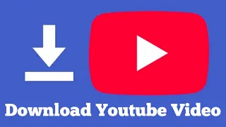 How to Download Youtube Video