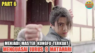 Menjadi master kungfu terkuat setelah menguasai jurus 9 matahari alur cerita film zhang wuji part 6