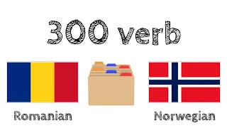 300 verb + Lesing og lytting: - Rumensk + Norsk