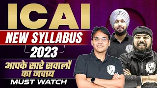 ICAI New Syllabus 2023 | ICAI New Scheme | आपके सारे सवालों का जवाब | CA Wallah by PW