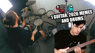 1 GUITAR, 2020 MEMES. AND DRUMS. (with Davie504)