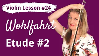 FREE Violin Lesson #24 Wohlfahrt etude op 45 no 2 tutorial and SLOW play along