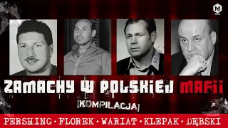 Głośne porachunki w polskiej mafii | Pershing | Florek | Wariat | Klepak | Baranina