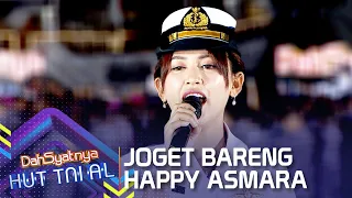 Happy Asmara - Pamer Bojo | DAHSYATNYA HUT TNI AL