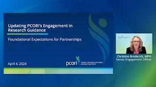 Updating PCORI's Engagement in Research Guidance: Foundational Expectations for Partnerships