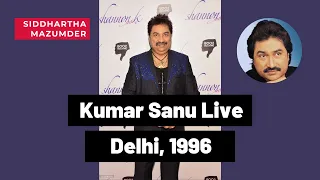 Kumar Sanu Live | 1996 | Delhi | Live Performance | Superhit Live Singing Show | Rare Video | Gem