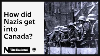 How soldiers with Nazi ties ended up in Canada after WW II