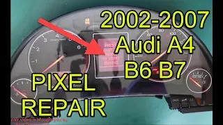 2002-2007 Audi A4 B6 B7 Instrument Cluster Pixel Repair