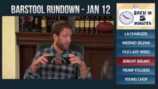 Barstool Rundown - January 12, 2017