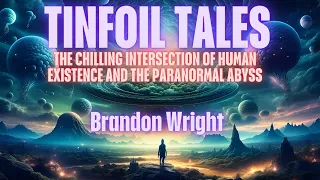 Brandon Wright - Tinfoil Tales