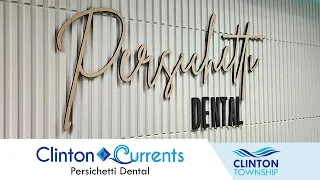 Clinton Currents: Persichetti Dental