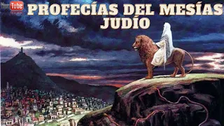 PROFECÍAS del MESÍAS JUDÍO. MESÍAS esperado por los JUDÍOS. Parte I.