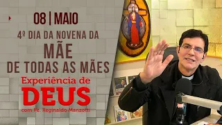 Experiência de Deus | 08/05/2023 | 4º Dia Mãe de todas as mães | @PadreManzottiOficial