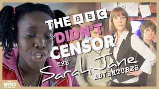 The BBC Didn't Censor The Sarah Jane Adventures