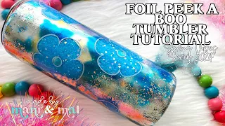 Groovy Floral Foil Peek A Boo Tumbler Tutorial | Spring Vibes Series 2024