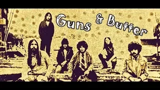 Guns & Butter =  Guns & Butter - 1972 - (Full Album)