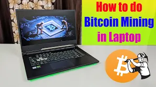 How to do Bitcoin Mining in Gaming Laptop - My 1st Day Mining Earning? 🔥🔥